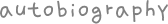 Autobiography